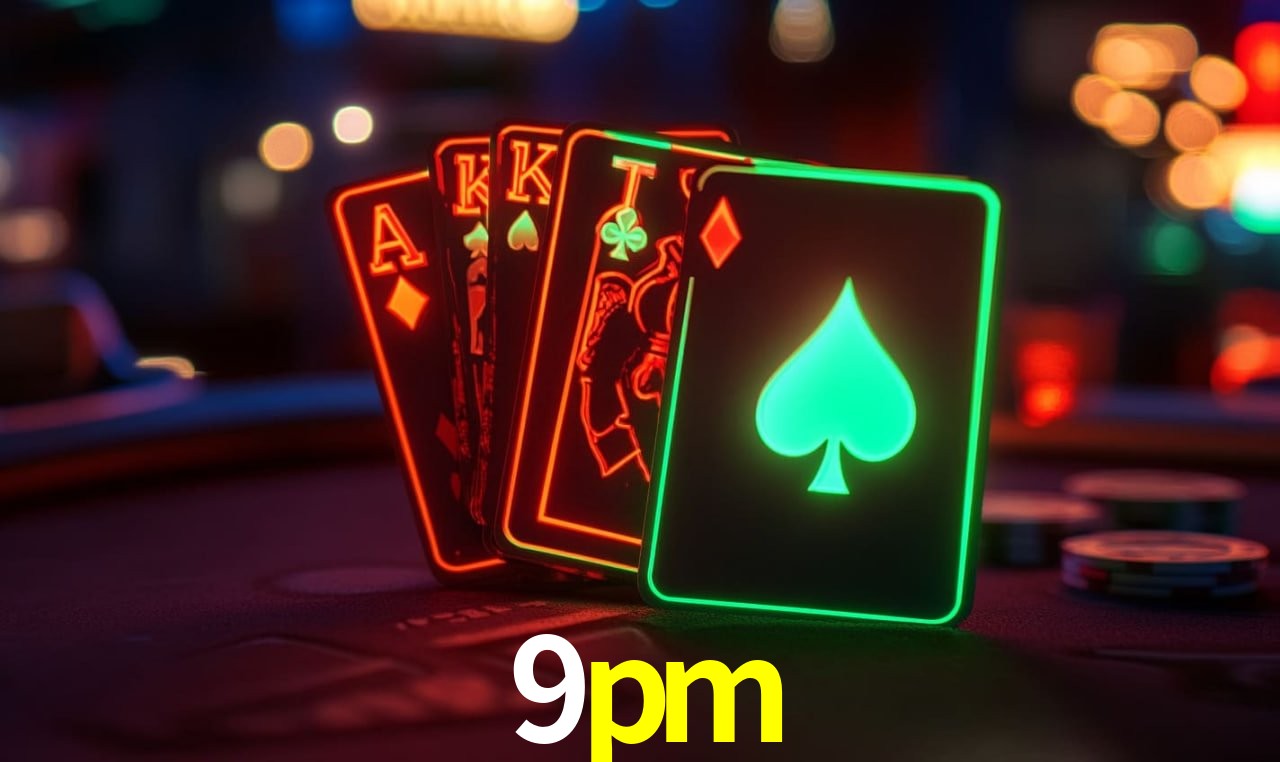 9pm,9pm bet