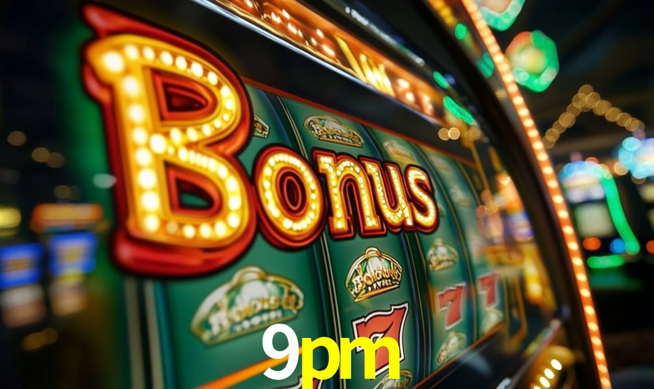 9pm,9pm bet