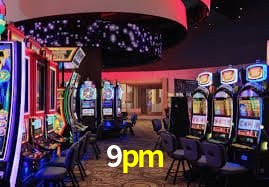 9pm bet